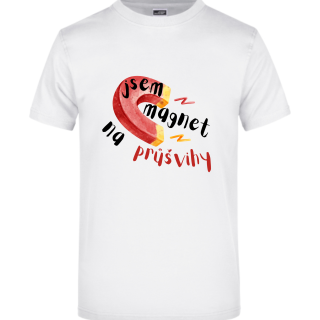 Tričko Jsem magnet na průšvihy